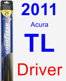 Driver Wiper Blade for 2011 Acura TL - Hybrid