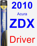 Driver Wiper Blade for 2010 Acura ZDX - Hybrid