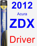 Driver Wiper Blade for 2012 Acura ZDX - Hybrid