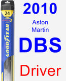 Driver Wiper Blade for 2010 Aston Martin DBS - Hybrid