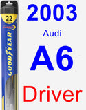 Driver Wiper Blade for 2003 Audi A6 - Hybrid