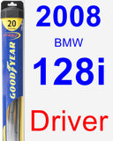 Driver Wiper Blade for 2008 BMW 128i - Hybrid