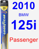 Passenger Wiper Blade for 2010 BMW 125i - Hybrid