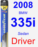 Driver Wiper Blade for 2008 BMW 335i - Hybrid