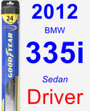 Driver Wiper Blade for 2012 BMW 335i - Hybrid