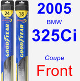 Front Wiper Blade Pack for 2005 BMW 325Ci - Hybrid