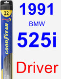 Driver Wiper Blade for 1991 BMW 525i - Hybrid