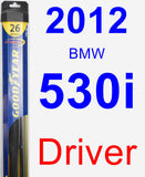 Driver Wiper Blade for 2012 BMW 530i - Hybrid