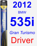 Driver Wiper Blade for 2012 BMW 535i - Hybrid