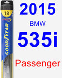 Passenger Wiper Blade for 2015 BMW 535i - Hybrid