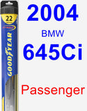 Passenger Wiper Blade for 2004 BMW 645Ci - Hybrid