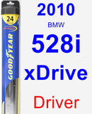 Driver Wiper Blade for 2010 BMW 528i xDrive - Hybrid