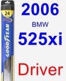 Driver Wiper Blade for 2006 BMW 525xi - Hybrid