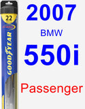 Passenger Wiper Blade for 2007 BMW 550i - Hybrid