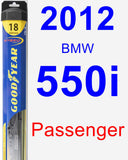 Passenger Wiper Blade for 2012 BMW 550i - Hybrid