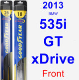 Front Wiper Blade Pack for 2013 BMW 535i GT xDrive - Hybrid