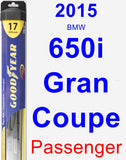 Passenger Wiper Blade for 2015 BMW 650i Gran Coupe - Hybrid