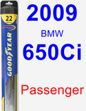 Passenger Wiper Blade for 2009 BMW 650Ci - Hybrid