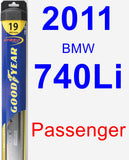 Passenger Wiper Blade for 2011 BMW 740Li - Hybrid