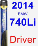 Driver Wiper Blade for 2014 BMW 740Li - Hybrid