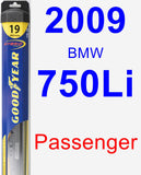 Passenger Wiper Blade for 2009 BMW 750Li - Hybrid