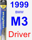 Driver Wiper Blade for 1999 BMW M3 - Hybrid