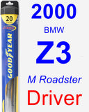 Driver Wiper Blade for 2000 BMW Z3 - Hybrid