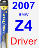 Driver Wiper Blade for 2007 BMW Z4 - Hybrid