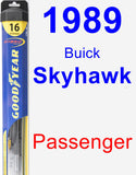 Passenger Wiper Blade for 1989 Buick Skyhawk - Hybrid
