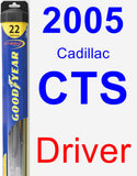 Driver Wiper Blade for 2005 Cadillac CTS - Hybrid