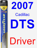 Driver Wiper Blade for 2007 Cadillac DTS - Hybrid