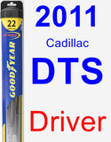 Driver Wiper Blade for 2011 Cadillac DTS - Hybrid