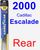 Rear Wiper Blade for 2000 Cadillac Escalade - Hybrid