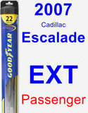 Passenger Wiper Blade for 2007 Cadillac Escalade EXT - Hybrid