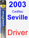 Driver Wiper Blade for 2003 Cadillac Seville - Hybrid