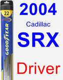 Driver Wiper Blade for 2004 Cadillac SRX - Hybrid