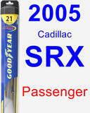 Passenger Wiper Blade for 2005 Cadillac SRX - Hybrid