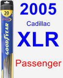 Passenger Wiper Blade for 2005 Cadillac XLR - Hybrid