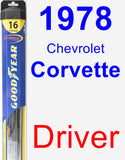 Driver Wiper Blade for 1978 Chevrolet Corvette - Hybrid