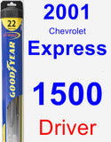 Driver Wiper Blade for 2001 Chevrolet Express 1500 - Hybrid