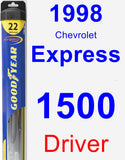 Driver Wiper Blade for 1998 Chevrolet Express 1500 - Hybrid