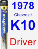 Driver Wiper Blade for 1978 Chevrolet K10 - Hybrid