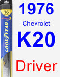 Driver Wiper Blade for 1976 Chevrolet K20 - Hybrid