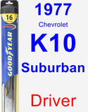 Driver Wiper Blade for 1977 Chevrolet K10 Suburban - Hybrid