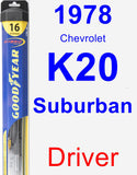 Driver Wiper Blade for 1978 Chevrolet K20 Suburban - Hybrid