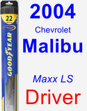 Driver Wiper Blade for 2004 Chevrolet Malibu - Hybrid