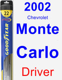 Driver Wiper Blade for 2002 Chevrolet Monte Carlo - Hybrid