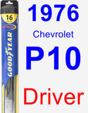 Driver Wiper Blade for 1976 Chevrolet P10 - Hybrid