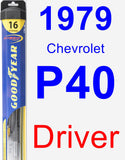 Driver Wiper Blade for 1979 Chevrolet P40 - Hybrid