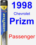 Passenger Wiper Blade for 1998 Chevrolet Prizm - Hybrid